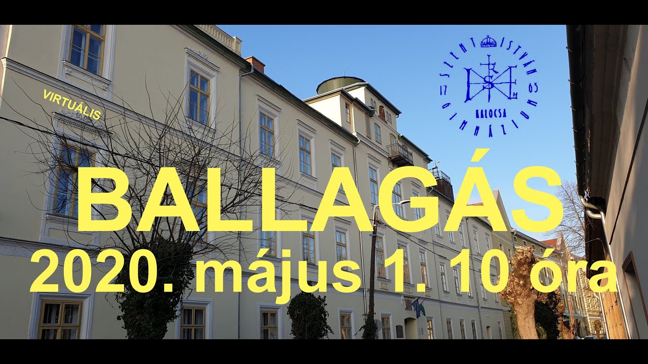 Virtuális Ballagás 2020. Kalocsai Szent István Gimnázium