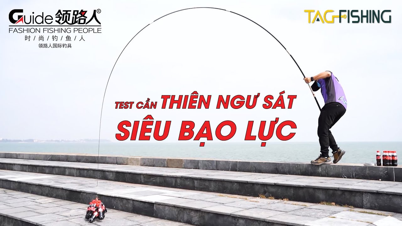 NHỮNG B&Agrave;I TEST SI&Ecirc;U BẠO LỰC VỚI CẦN GUIDE THI&Ecirc;N NGƯ S&Aacute;T