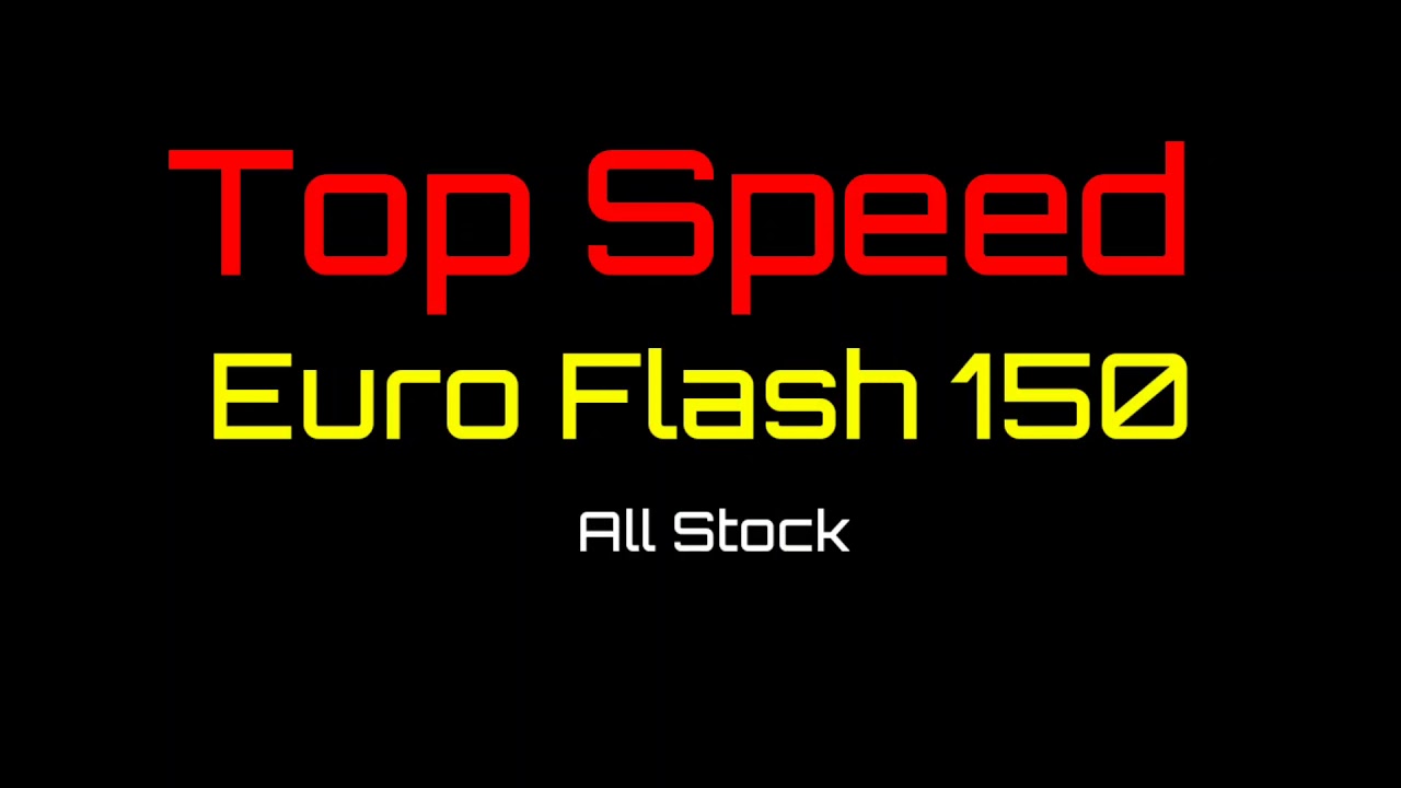 Top speed Euro Flash 150 | MiMoto