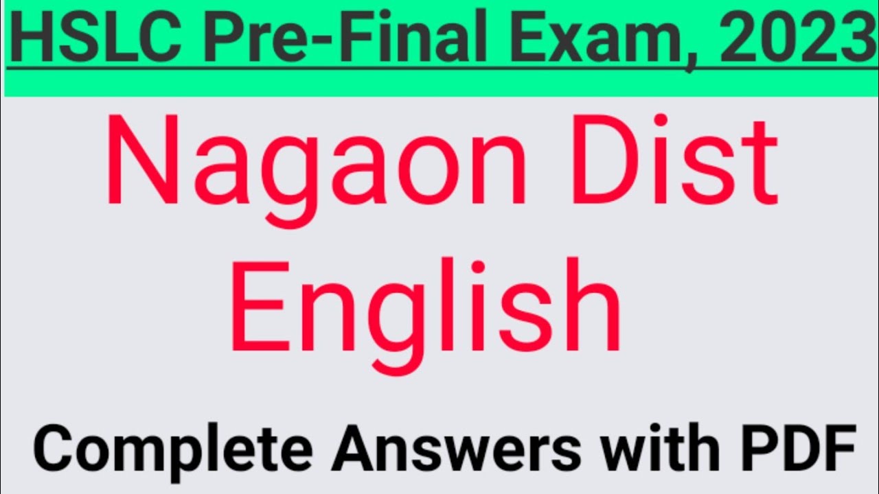 Pre-Final Exam | English | Nagaon District |  HSLC 2023 | Complete Answers | With PDF| Grammar Gyan