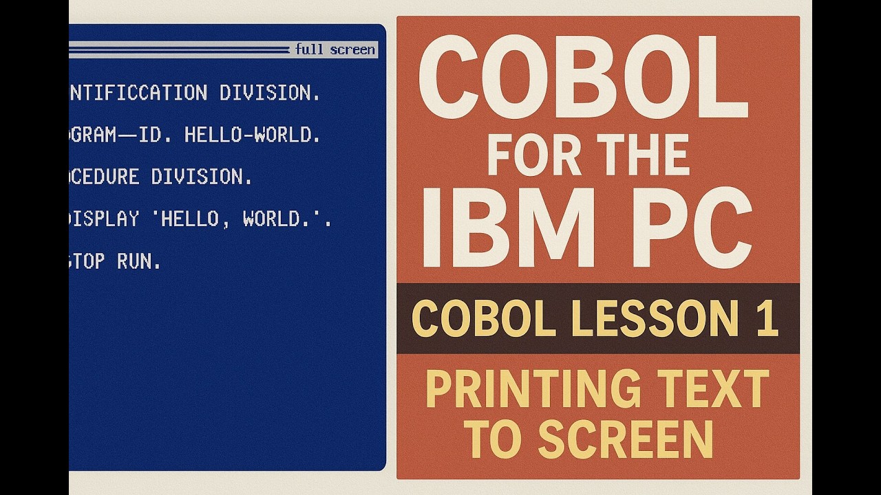 Cobol for the IBM PC - Cobol Lesson 1 - Printing Text to Screen