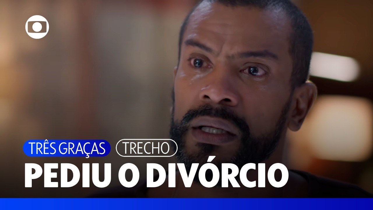 Decepcionado com Kasper, Jo&atilde;o Rubens pede o div&oacute;rcio | Tr&ecirc;s Gra&ccedil;as | TV Globo