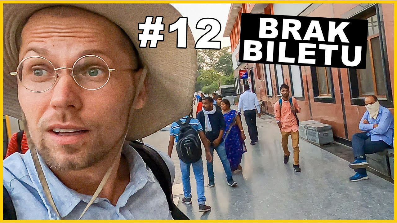 INDIE - CO GROZI ZA BRAK BILETU DO WARANASI? Środek pociągu mnie przeraził!