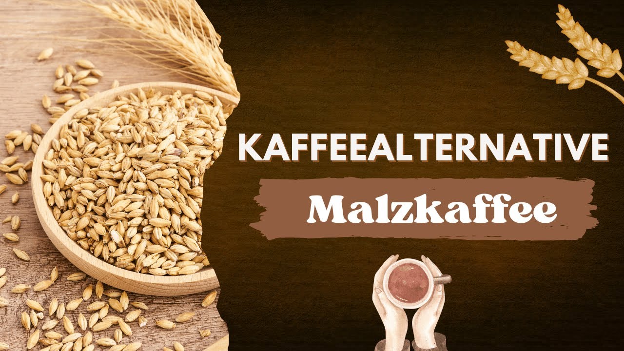 Malzkaffee: Der perfekte Kaffeeersatz für ein einzigartiges Geschmackserlebnis!