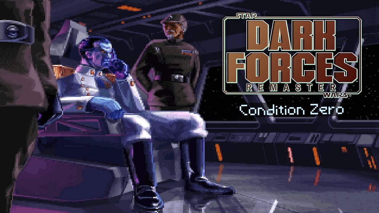 Star Wars: Dark Forces Remaster - Condition Zero