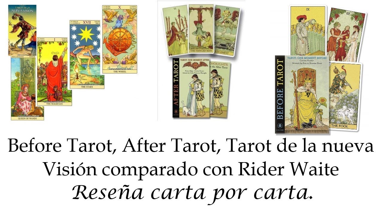 Before Tarot- After Tarot- Tarot de la Nueva Visión- Rider Waite Tarot- Comparación Review- Reseña