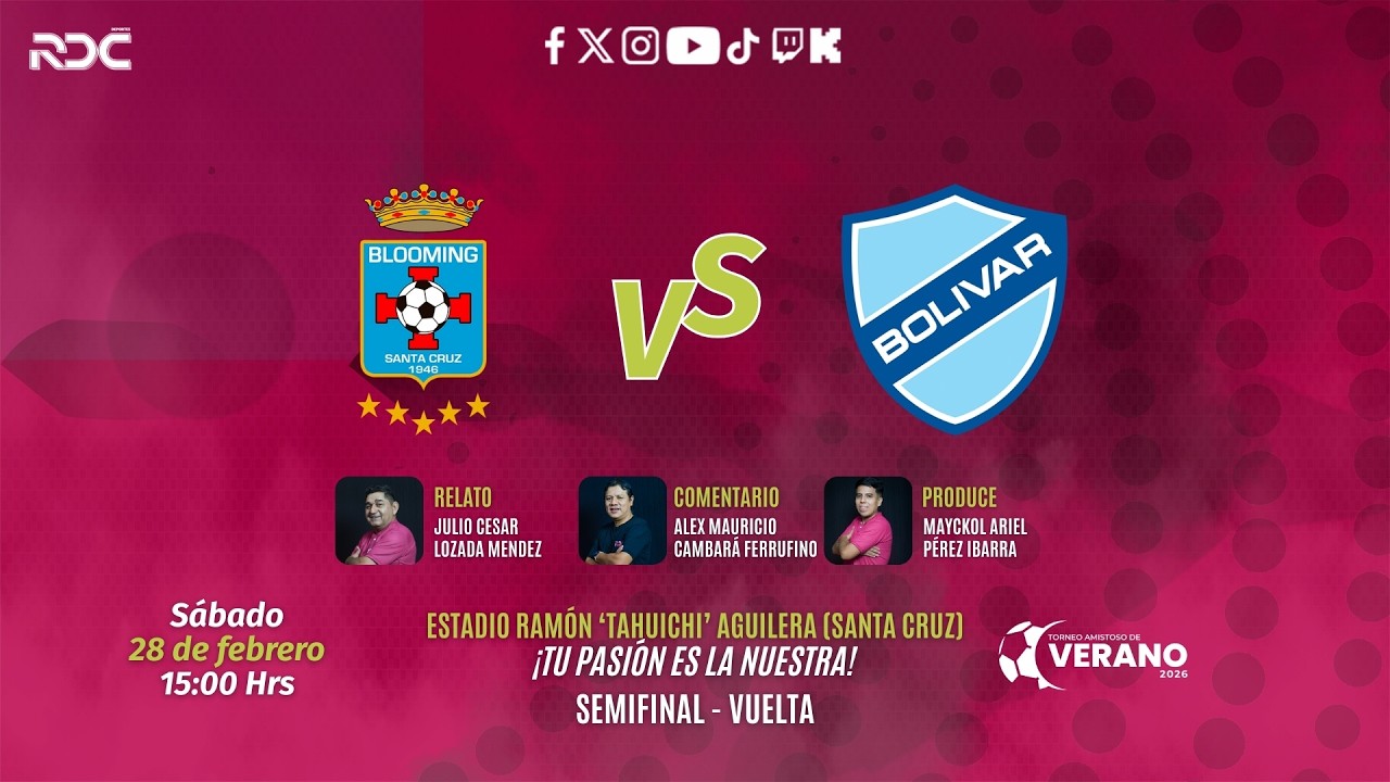 Blooming vs Bolívar - Torneo Amistoso de Verano - Semifinal Vuelta