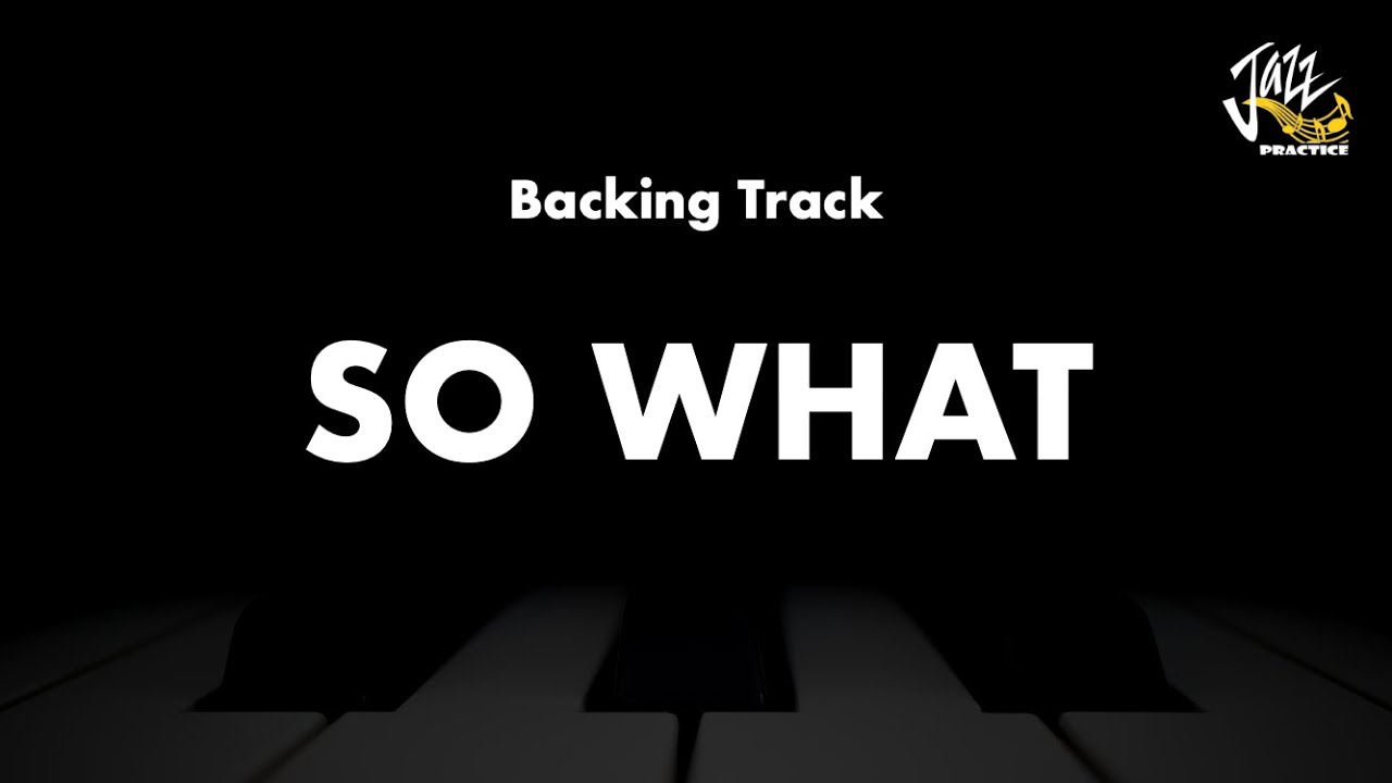 So What (Miles Davis) - Jazz Standard Backing Track