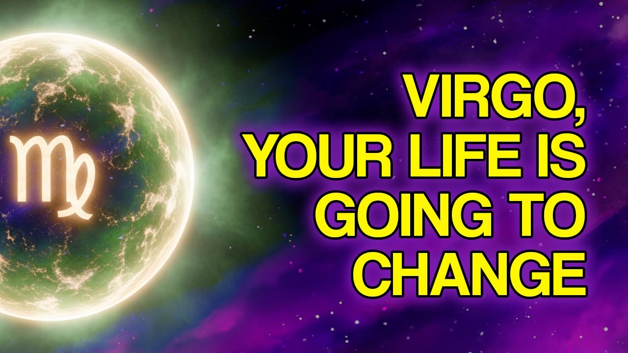 11 Things That Will Happen to VIRGO in the Coming Days