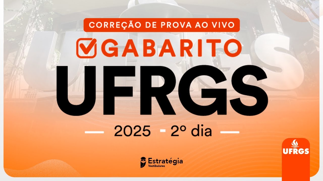 Gabarito UFRGS 2025 – Correção de prova AO VIVO (2º dia)