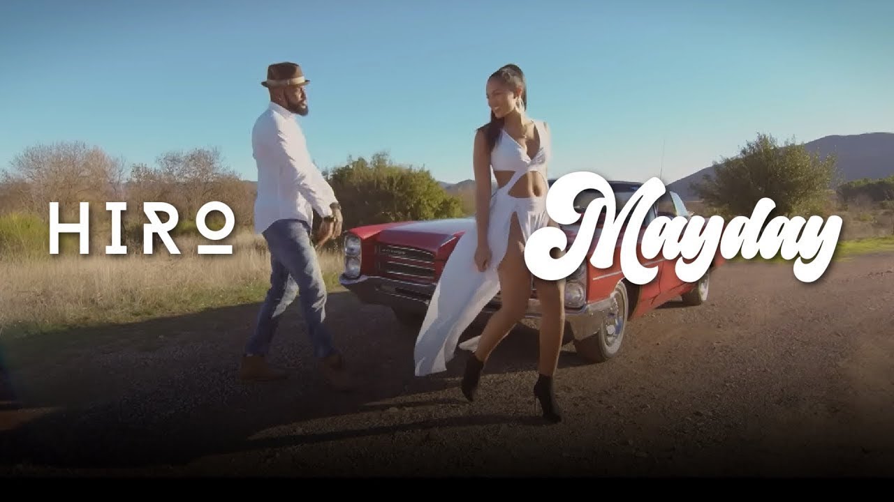 Hiro - Mayday (Clip Officiel)