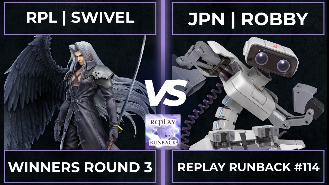 Replay Runback #114: Winners Round 3 - RPL | Swivel vs JPN | Robby