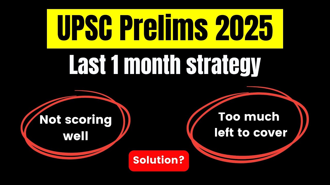 Most Important topics for UPSC Prelims 2025 | Last 30 days strategy | 80:20 Rule