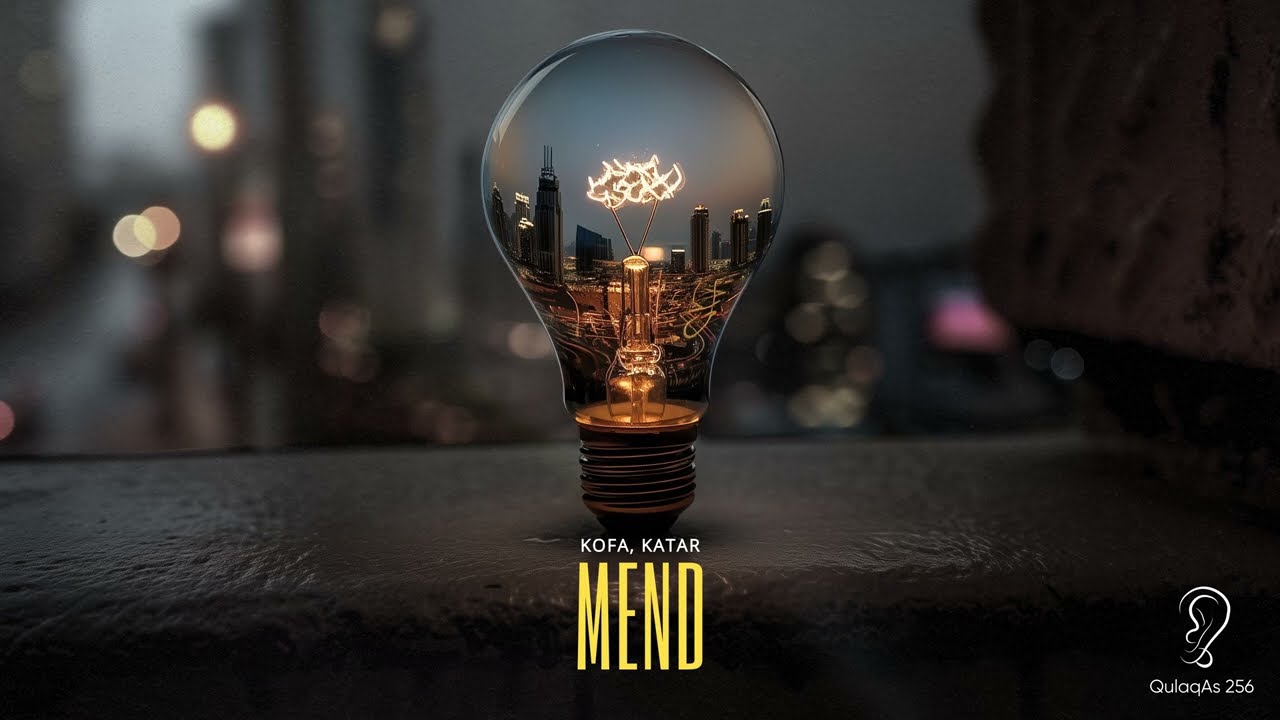 KOFA, KATAR - Mend (Radio Mix)