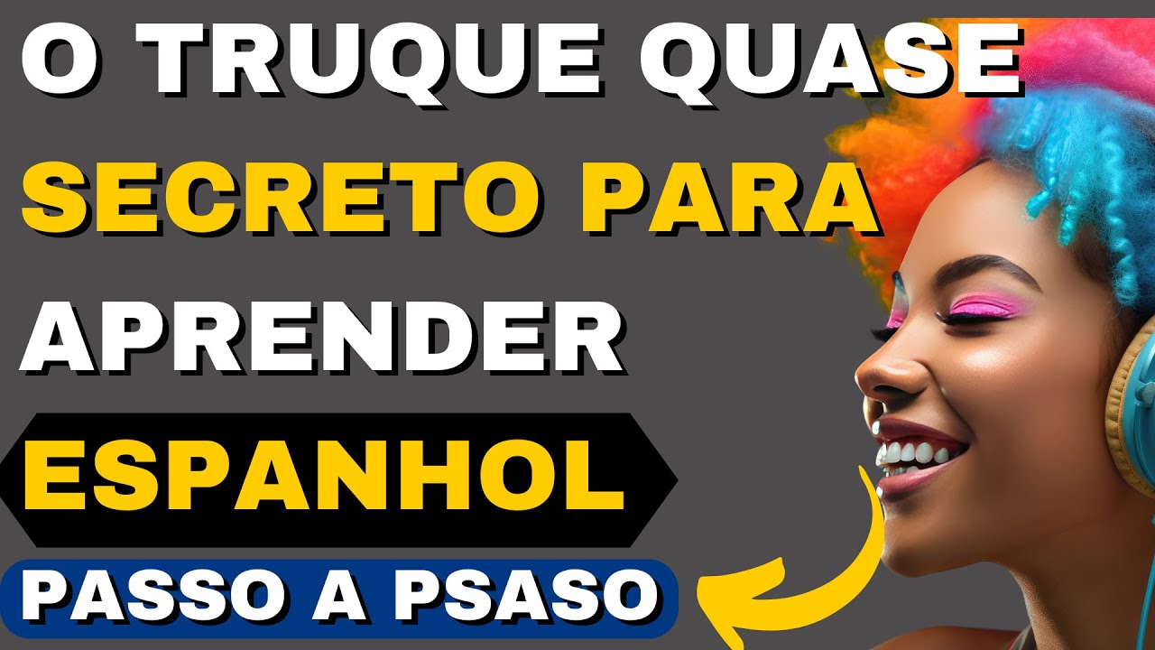 TRUQUE que vai fazer você falar ESPANHOL hoje mesmo e a criar muitas frases para conversas. CURSO.