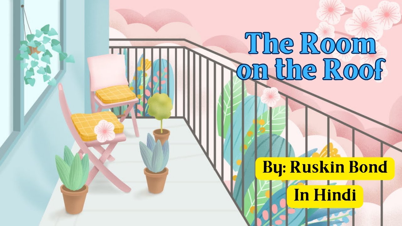 The Room on the Roof - By Ruskin Bond (In Hindi)