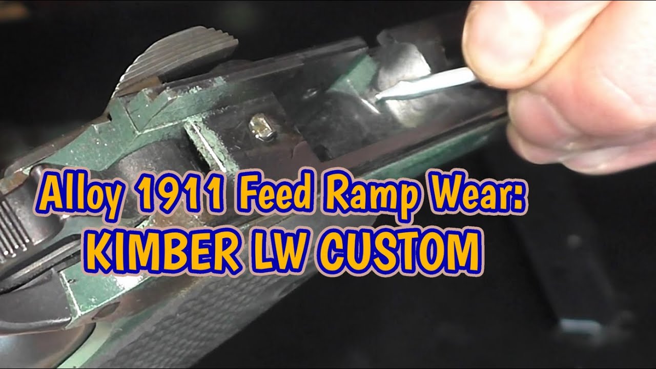 Износ подающей рампы Kimber LW Custom