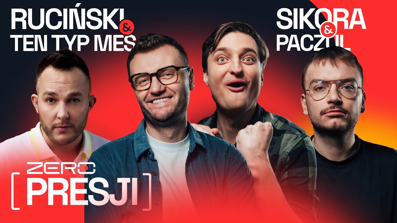 ZERO PRESJI #14: RUCINSKI, SIKORA, TEN TYP MES, PACZUL