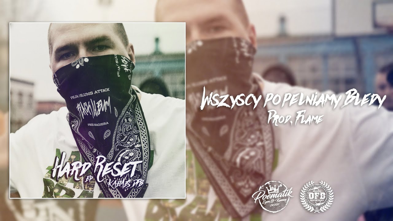 KAEMES DFB - WSZYSCY POPEŁNIAMY BŁĘDY (PROD. FLAME) | OFFICIAL VIDEO MASHUP