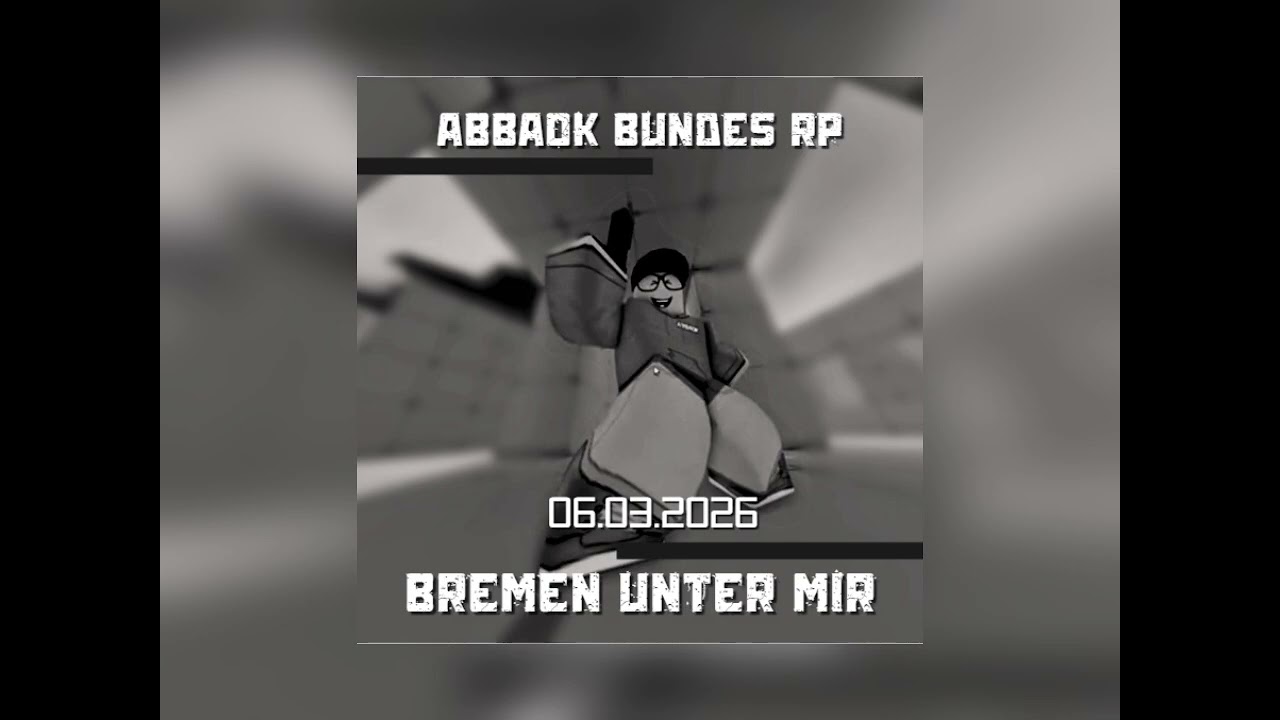 Bremen unter mir - Fan Song für Abbaok (Bundes RP Spiel)