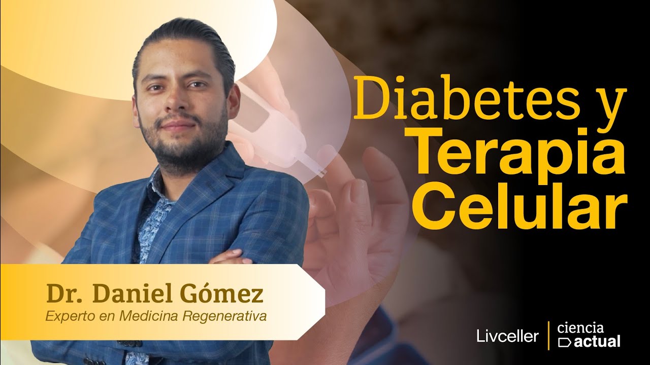 Diabetes y Terapia Celular