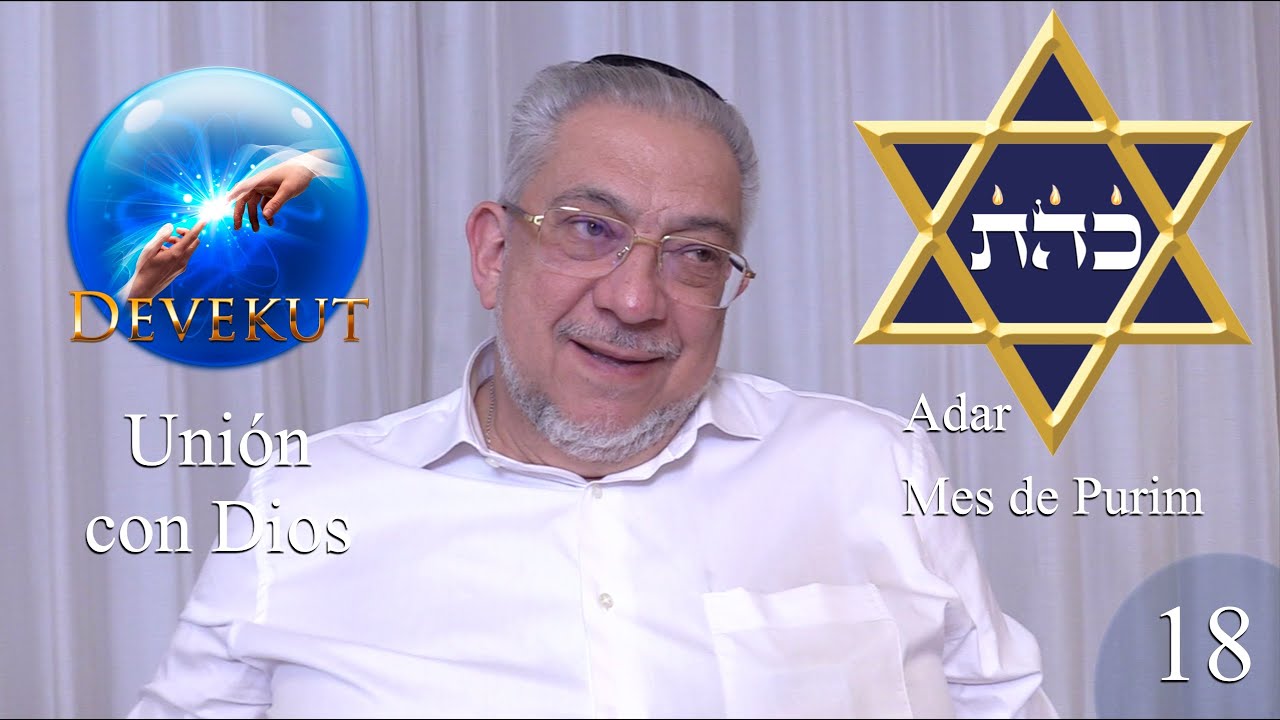 Kabbalah: Devekut - clase 18