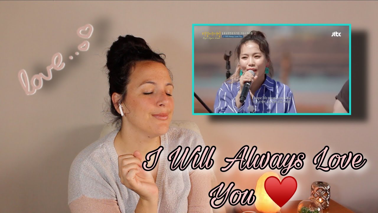 Sohyang I Will Always Love You | REACTION ♥️❤️