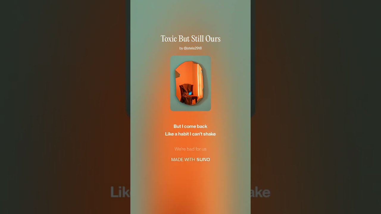 Toxic But Still Ours