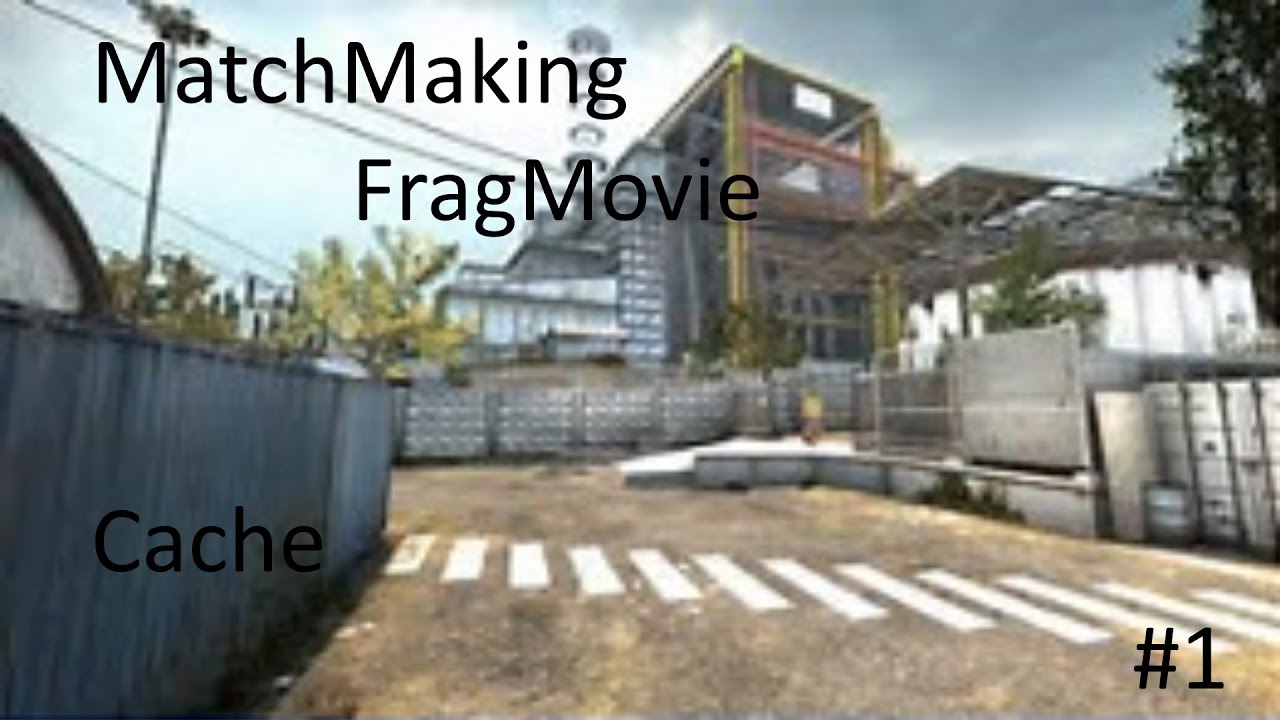 MatchMaking FragMovie (Cache) #1