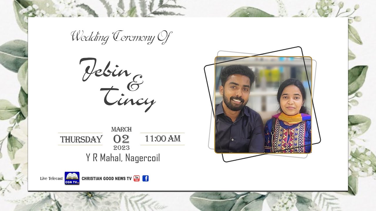 🔴 LIVE | Wedding Ceremony of Jebin & Tincy | 2nd March 2023 | Y R Mahal, Nagercoil  | CGN TV
