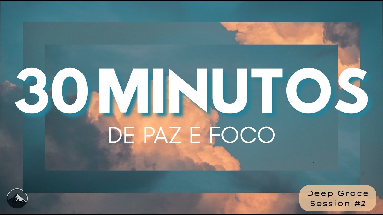 🔴 30 MIN DE PAZ E ENERGIA: Lofi & Deep House Gospel Mix (Playlist de Domingo)