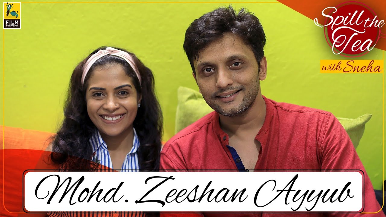 Zeeshan Ayyub Interview | Article 15, Zero, Raees | Spill The Tea with Sneha | Film Companion