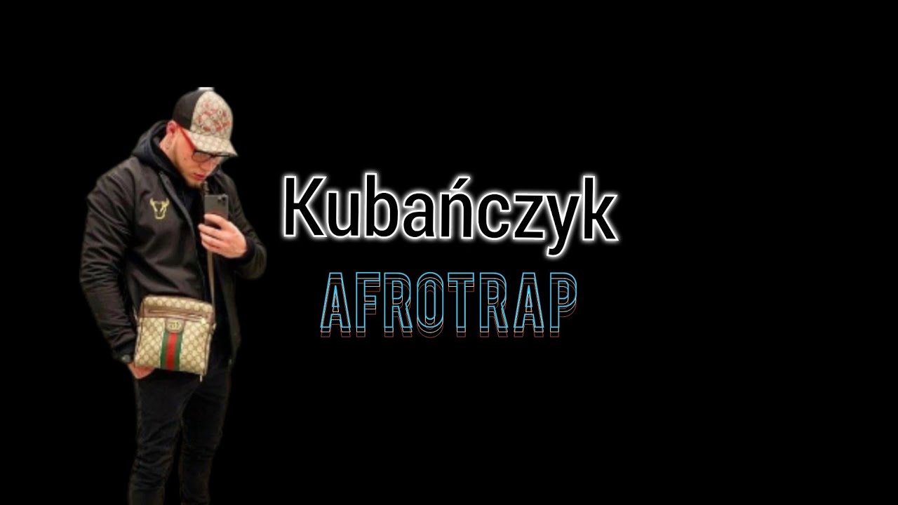 kubańczyk - AFROTRAP (Video)