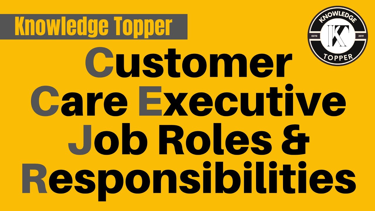 Customer Care Executive Job | Customer Care Executive Ka Kya Kaam Hota Hai | Roles Responsibilities