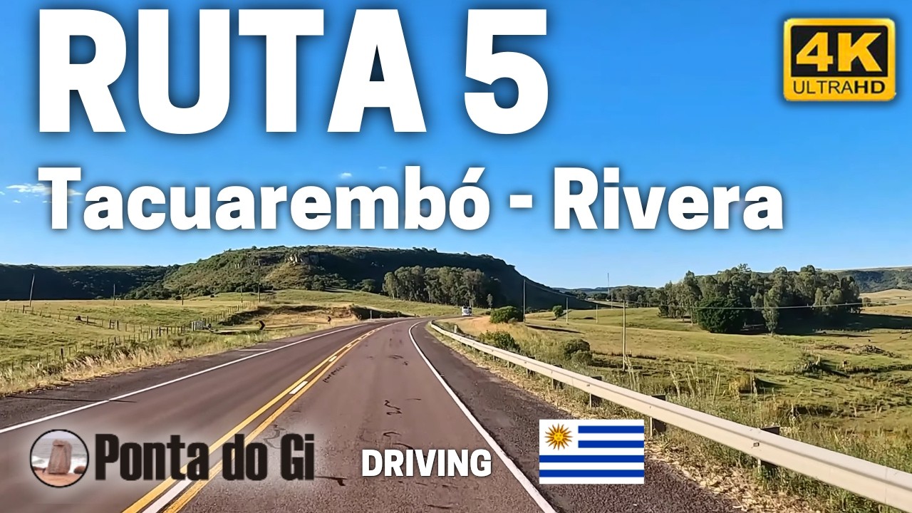RUTA 5 Norte 2026 Paseo Escénico por el URUGUAY [TACUAREMBÓ - RIVERA] completo #driving TOUR 4K