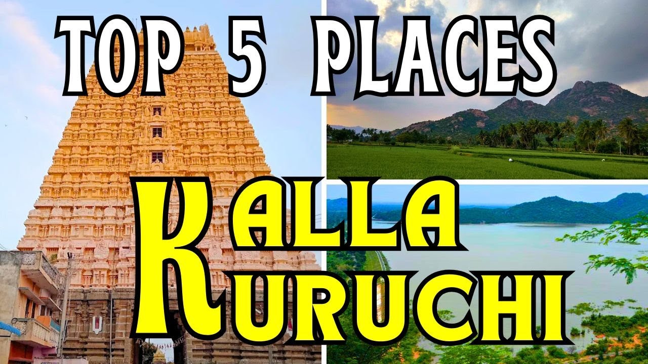 Kallakurichi Top 5 Places to Visit | கள்ளக்குறிச்சியில் பார்க்க வேண்டிய 5 முக்கிய இடங்கள்