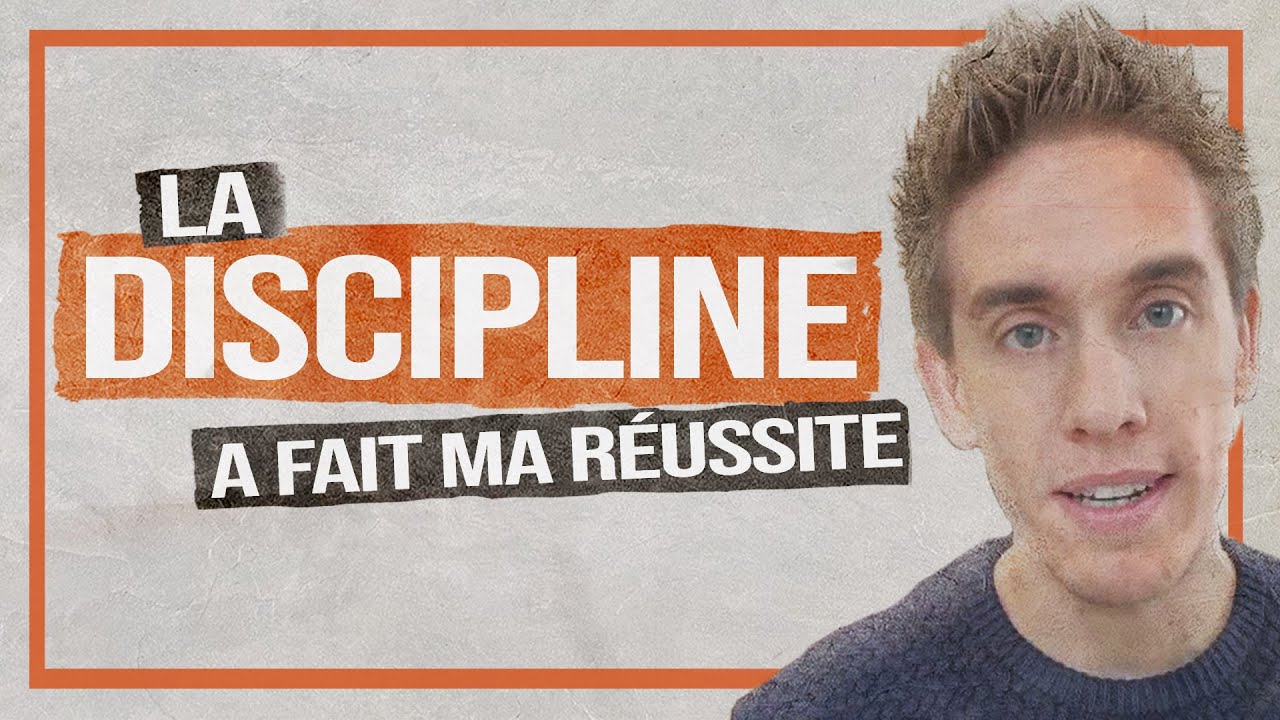 Voici pourquoi DISCIPLINE = SUCCÈS ! - Comment atteindre ses objectifs facilement