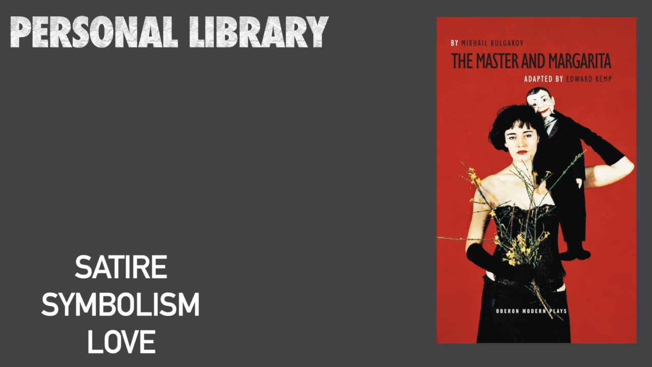 Top 5 Reasons The Master and Margarita is a Literary Masterpiece
