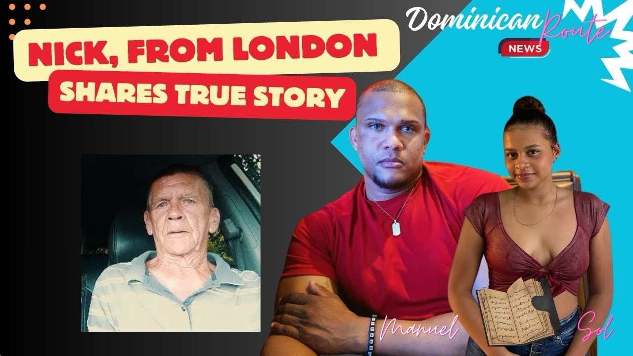 Older Man Losing it ALL to a Dominican Women he Truly LOVED. Dominican Route News