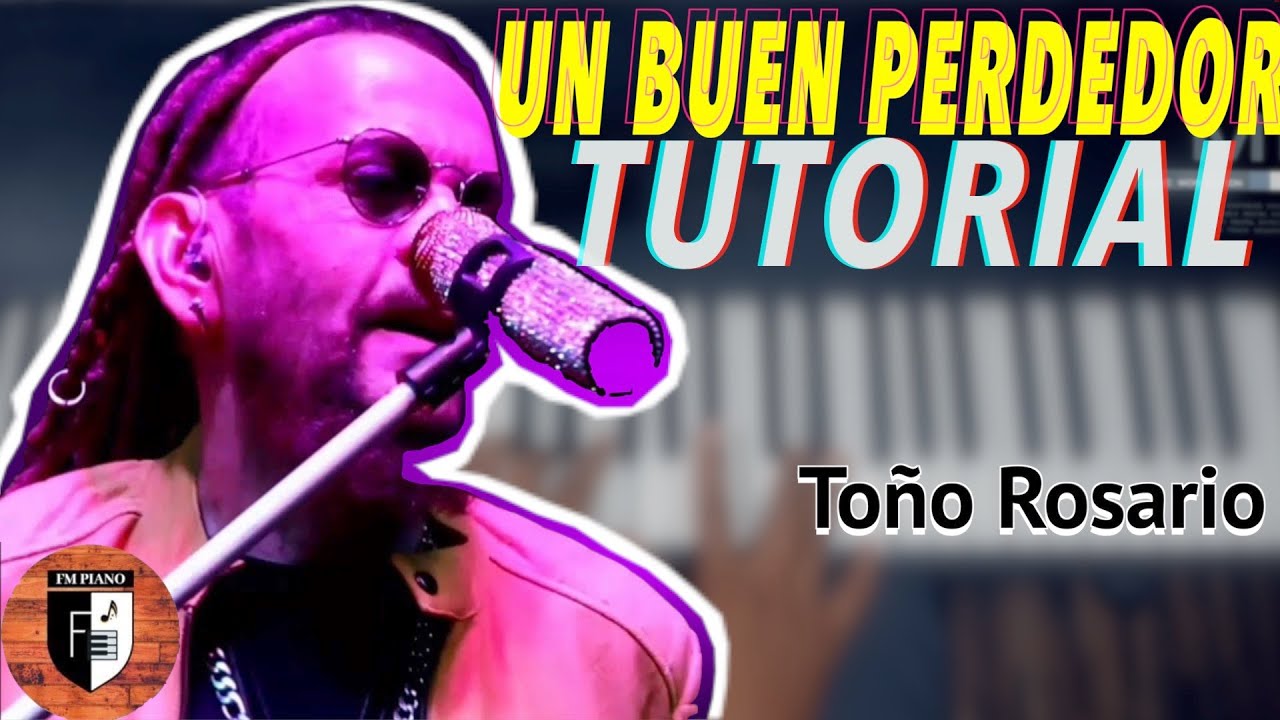 Como tocar merengue | Toño Rosario - Un buen perdedor | Piano Tutorial 2021!