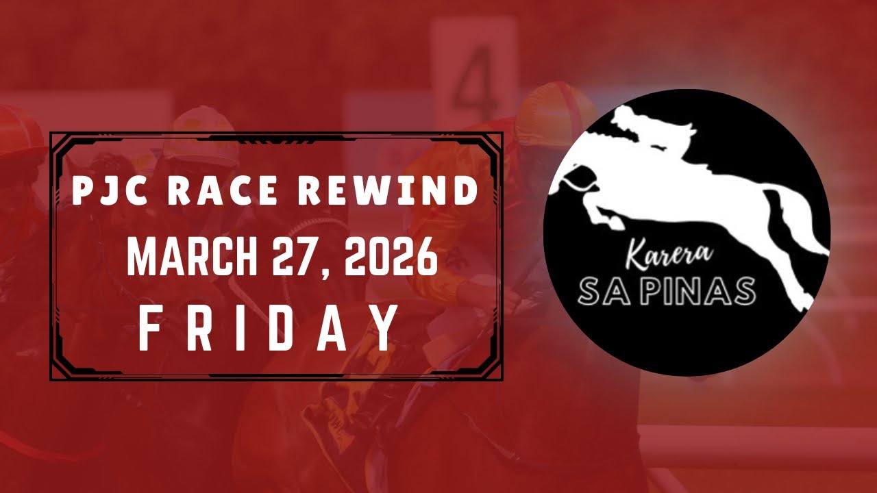 PJC RACE REWIND | MARCH 27, 2026 | FRIDAY PJC RACING | Karera Sa Pinas