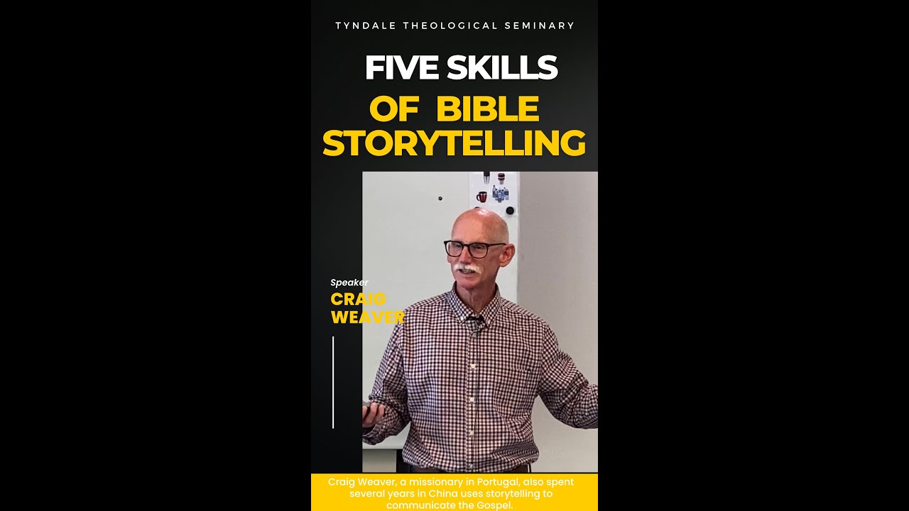 Craig Weaver - Five Skills of Bible Storytelling | Summer Seminar 2022