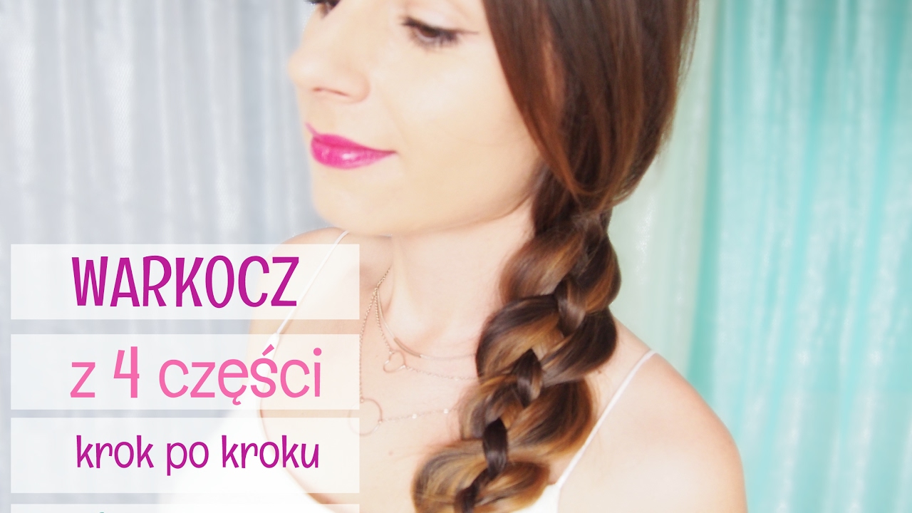 Warkocz z 4 części -  wyzwanie 10 warkoczy krok po kroku -  hair by Jul