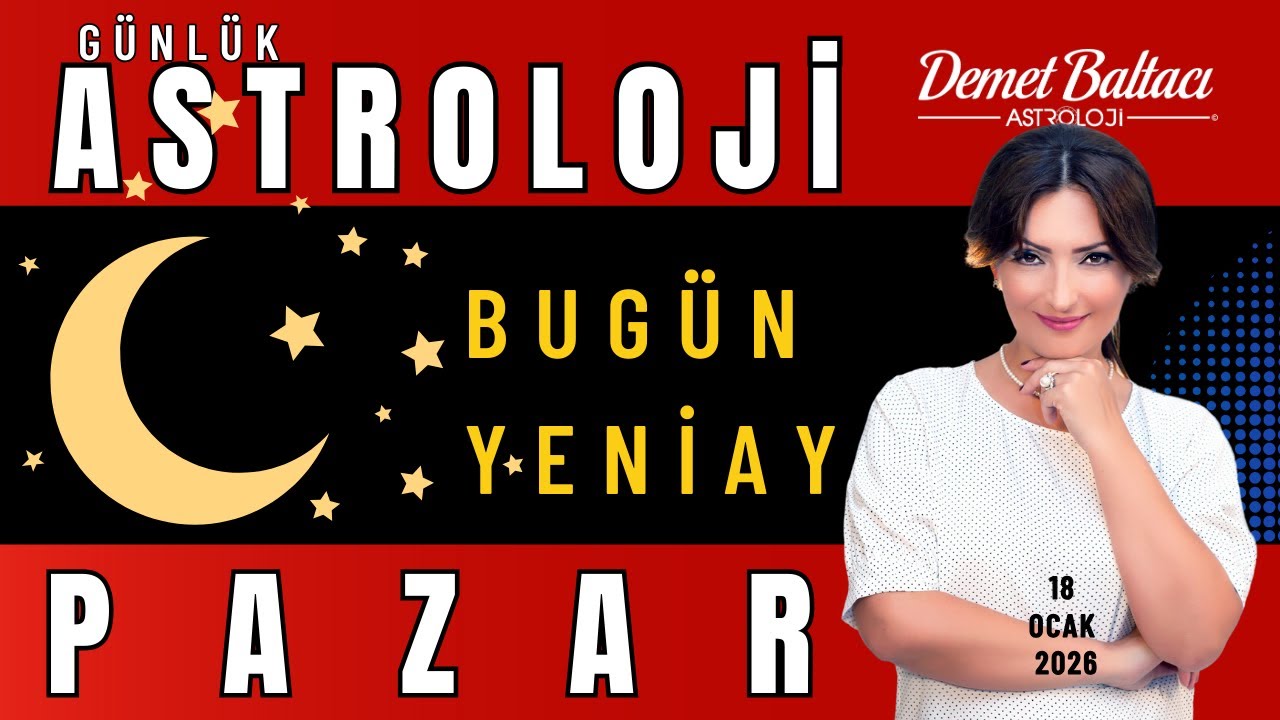 18 Ocak Pazar G&uuml;nl&uuml;k Bur&ccedil; Yorumu 🔮 Bug&uuml;n: Oğlak  burcunda Yeniay 👉 Hangi Bur&ccedil;lar? #astroloji #yeniay