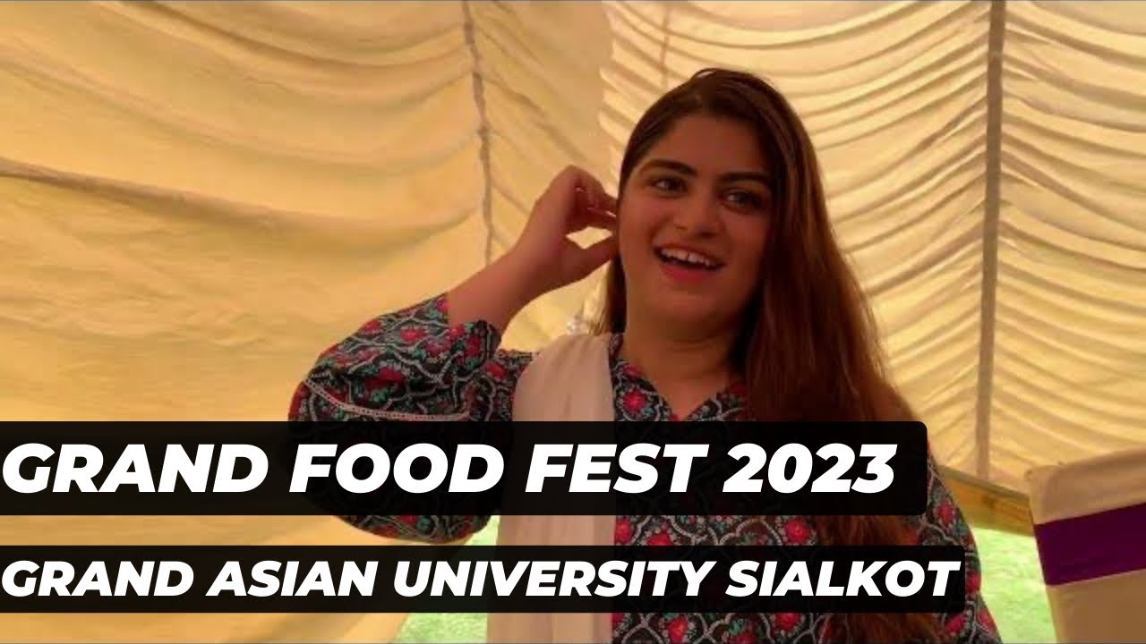 GAUS Food Fest 2023 | Grand Asian University | Ihtisham Elahi