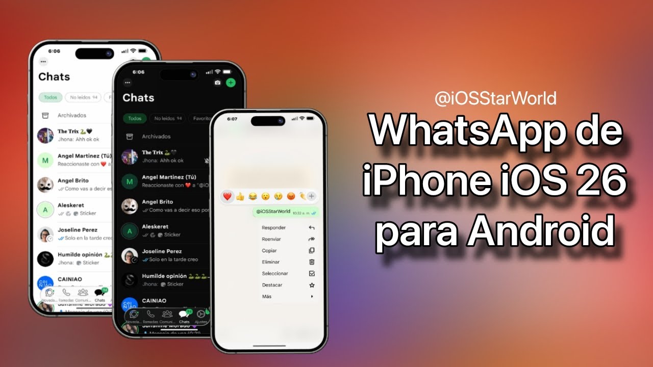 WhatsApp de iPhone ( iOS 26 ) para Android | iOS StarWorld