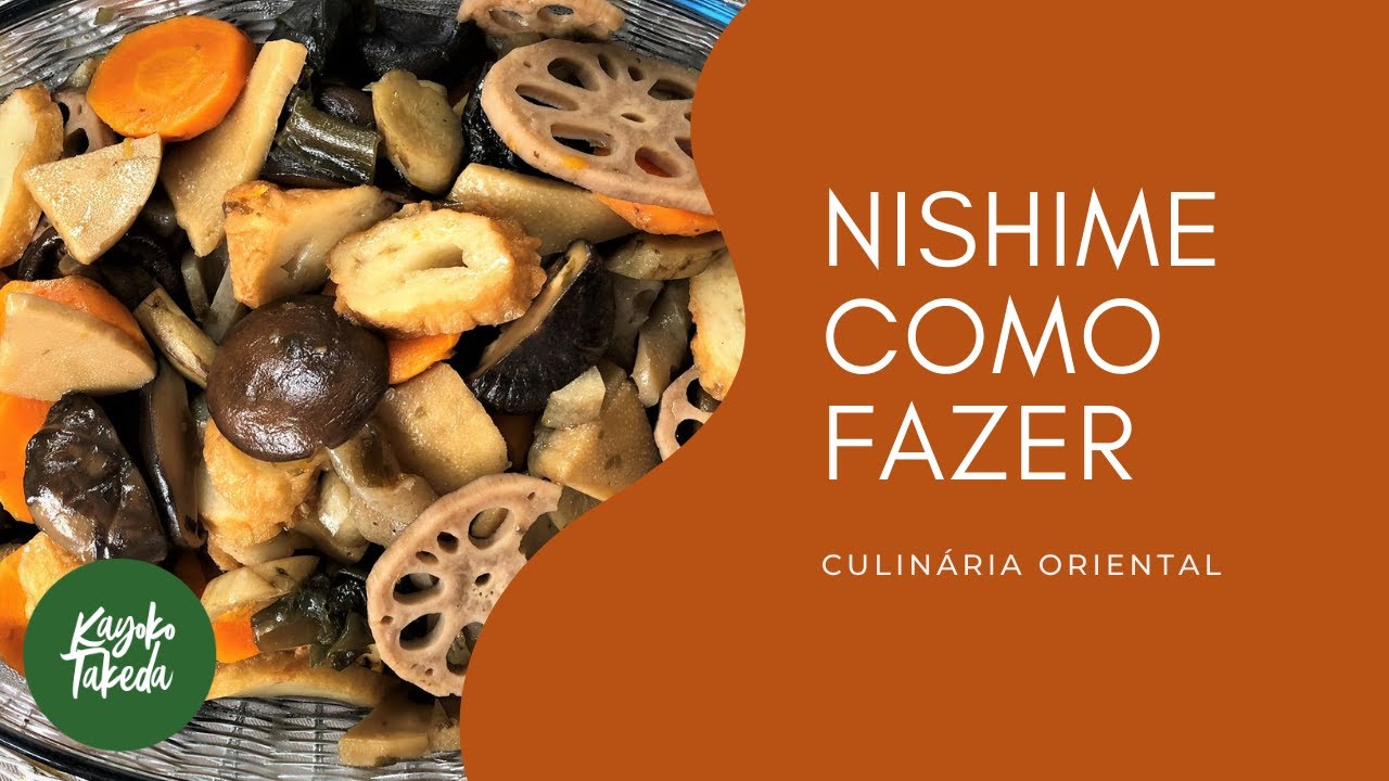 NISHIME, COMO FAZER - CULINÁRIA JAPONESA