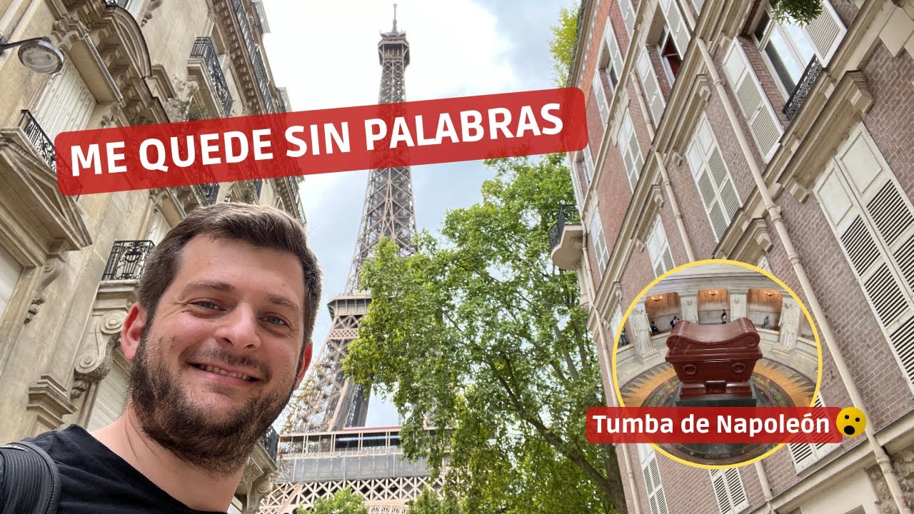 Par&iacute;s #6 - Visito la TUMBA DE NAPOLEON y subo al ICONO de Par&iacute;s | Les Invalides y Torre Eiffel 🤩