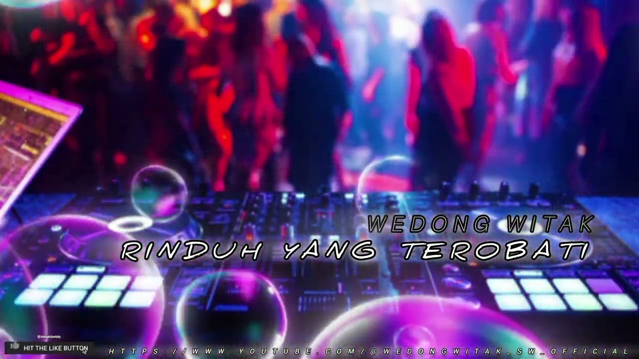 WEDONG WITAk ~ RINDUH YANG TEROBATI