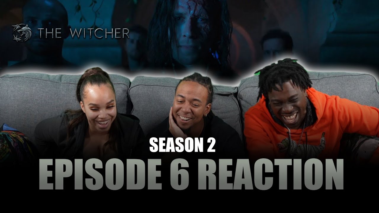 Dear Friend | The Witcher S2 Ep 6 Reaction